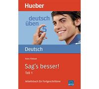 DT.ÜBEN 5 Sag's besser 1 [Lingua tedesca]
