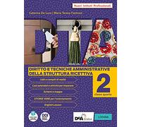 DTA. Diritto e tecniche amministrative della struttura ricettiva. Per gli Ist. professionali alberghieri. Con e-book. Con espansione online (Vol. 2)