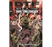 DTF. Doin' Time Forever