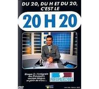 Du 20, du h et du 20, c'est le 20h20 : presipales 2001