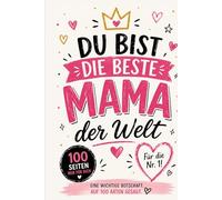 Du bist die beste Mama der Welt
