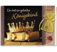 Du bist ein geliebtes Königskind (Tascabile)