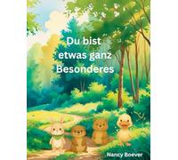 Du bist etwas ganz Besonderes