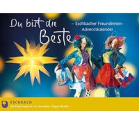 Du bist ganz einfach die Beste: Eschbacher Freundinnen-Adventskalender