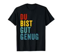 Du Bist Gut Genug Tedesco Meme Citazione Maglietta