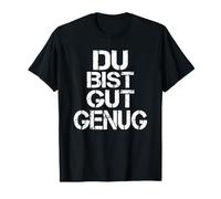 Du Bist Gut Genug Tedesco Meme Citazione Maglietta