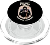 Du Bist Lustig Dich Hole Ich Später PopSockets PopGrip per MagSafe