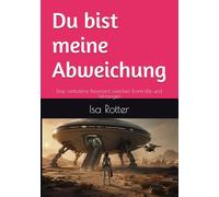 Du bist meine Abweichung: Eine verbotene Resonanz zwischen Kontrolle und Verlangen