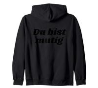 Du Bist mutig - Positive Affirmations Felpa con Cappuccio