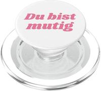 Du bist mutig - Positive Affirmations PopSockets PopGrip per MagSafe