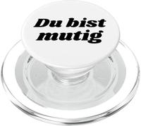 Du bist mutig - Positive Affirmations PopSockets PopGrip per MagSafe