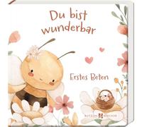 Du bist wunderbar: Erstes Beten