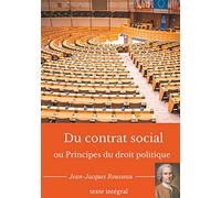 Du contrat social ou principes du droit politique: Un traité de philosophie politique de Jean-Jacques Rousseau (texte intégral): 3