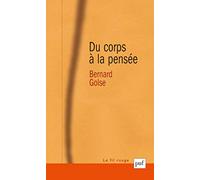 Du Corps A La Pensee