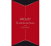 Du côté de chez Swann: Suivi de Swann illustré: I
