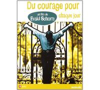 DU COURAGE POUR CHAQUE JOUR