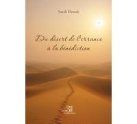 Du désert de l'errance à la bénédiction