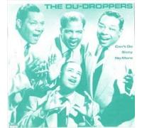Du Droppers - Can't Do Sixty No More