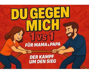 Du gegen mich: Das Duell-Buch für Mama & Papa - Lustige 1-vs-1-Challenges & Spiele für Zuhause oder unterwegs. Der Kampf um den Sieg beginnt!