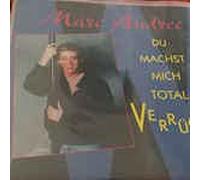Du machst mich total verrückt /Alles was ich brauche (7"Vinyl Single 1994)(Bellaphon 100 05 232)