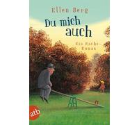 Du mich auch: Ein Rache-Roman: 2746
