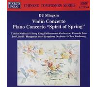 Du Mingxin Du Mingxin: Violin Concerto/Piano Concerto 'Spirit of Spring' (CD)