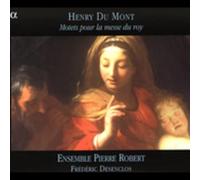 Du Mont, H. - Motets Pour La Messe Du Roy