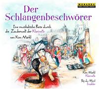 Du Mont,Sky Der Schlangenbeschwörer - Eine musikalische Reise durch die Zau (CD)