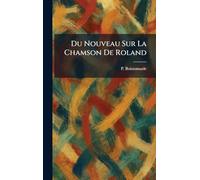 Du Nouveau sur la Chamson De Roland
