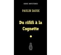 Du rififi à la Cognette