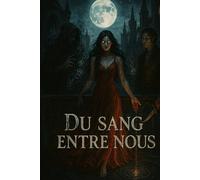 Du sang entre nous