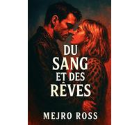 Du sang et des rêves