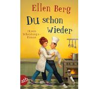 Du schon wieder: (K)ein Scheidungs-Roman