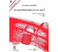 DU SOLFEGE SUR LA F.M. 440.7 - CHANT/AUDITION/ANALYSE - ELEVE