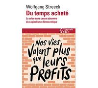Du temps acheté: La crise sans cesse ajournée du capitalisme démocratique