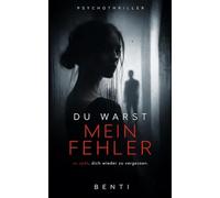Du Warst mein Fehler: Zu spät dich wieder zu vergessen