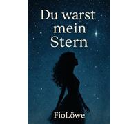 Du warst mein Stern