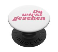 Du wirst gesehen - Positive Affirmations PopSockets PopGrip Adesivo