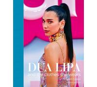 Scarlett Conlon Dua Lipa (Copertina rigida) clothes they wear