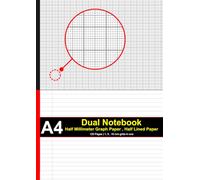 Dual Notebook A4 | Half Millimeter Graph Paper, Half Lined Paper: 120 Pages | Light Gray Grids and lines | Perfect for Note-Taking and Drawing