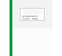 Dual Notebook Graph & Line 8.5x11 inch 100 pages: Book Half Lined and Half Graph 5x5 on Same page, Coordinate, grid, squared, math paper, Diary Journal Organizer to get creative