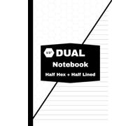 Dual Notebook Half Hex Half Lined: 1/2" Flat-Top Hex Grid And Ruled Pages for Tabletop Games, Mapmaking, And Note-Taking - 6x9, 120 Pages