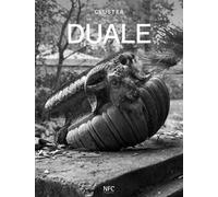Duale. Catalogo della mostra (Roma, 27 aprile-27 maggio 2023). Ediz. illustrata