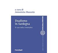 Dualismo in Sardegna. Il caso della criminalità