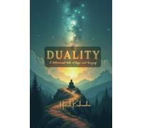 Duality: A Bittersweet tale of logic and longing