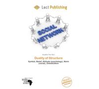 Duality of Structure: Symbol, Belief, Attitude (psychology), Norm (social), Globalization