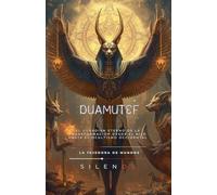 DUAMUTEF: El Guardián Eterno