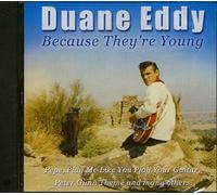 Duane Eddy - Because They're Young