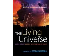 Duane Elgin The Living Universe (Tascabile)