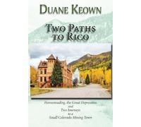 Duane Keown Two Paths to Rico (Softcover) (Tascabile)